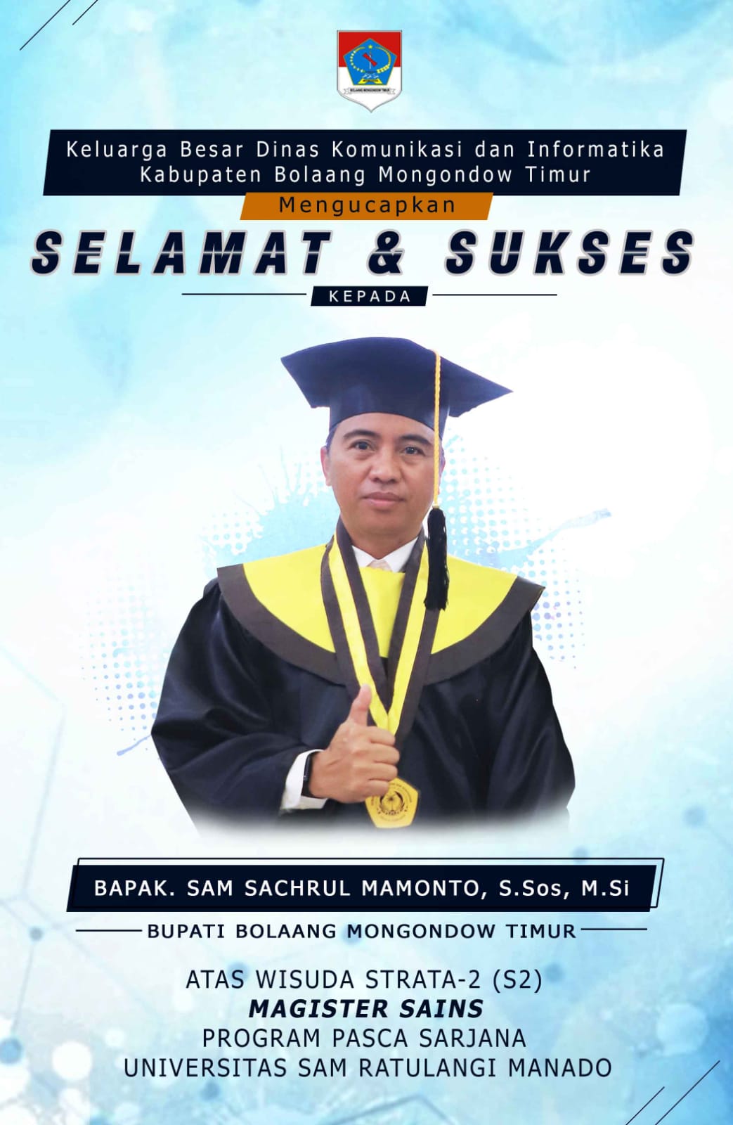 Bupati Sam Sachrul Mamonto Sah Sandang Gelar Magister Sains